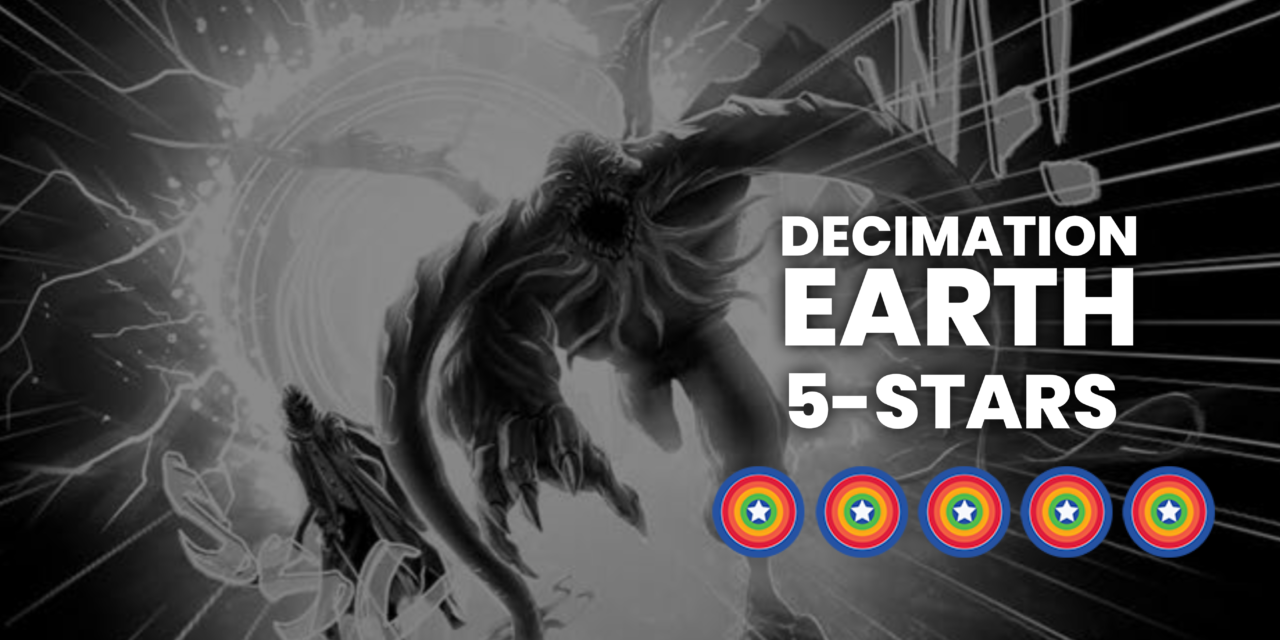 REVIEW: Decimation Earth 1 & 2