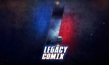 Legacy Comix Funded On Kickstarter in Less Than Five Hours!